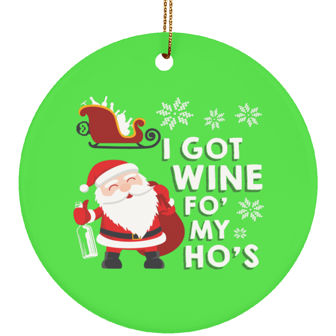 Wine Fo My Ho's Ornament