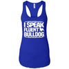 I Speak Fluent Bulldog