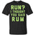 You Said Rum - Apparel