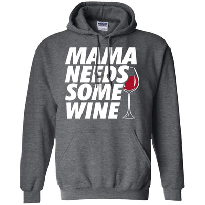 Mama Needs Some Wine