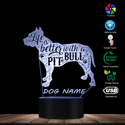 Custom Life is Better Pitbull 3D LED Night Light