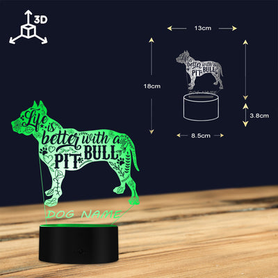 Custom Life is Better Pitbull 3D LED Night Light