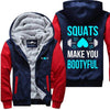 Squats Make You Bootyful - Fitness Jacket