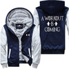 A Workout Is Coming - Fitness Jacket