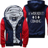 A Workout Is Coming - Fitness Jacket