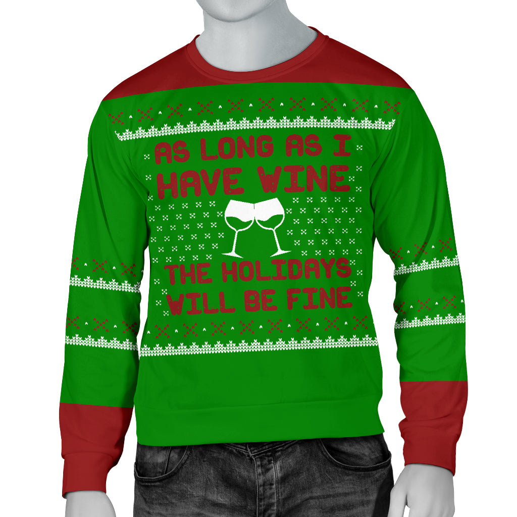 As Long As I Have Wine Men's Ugly Xmas Sweater