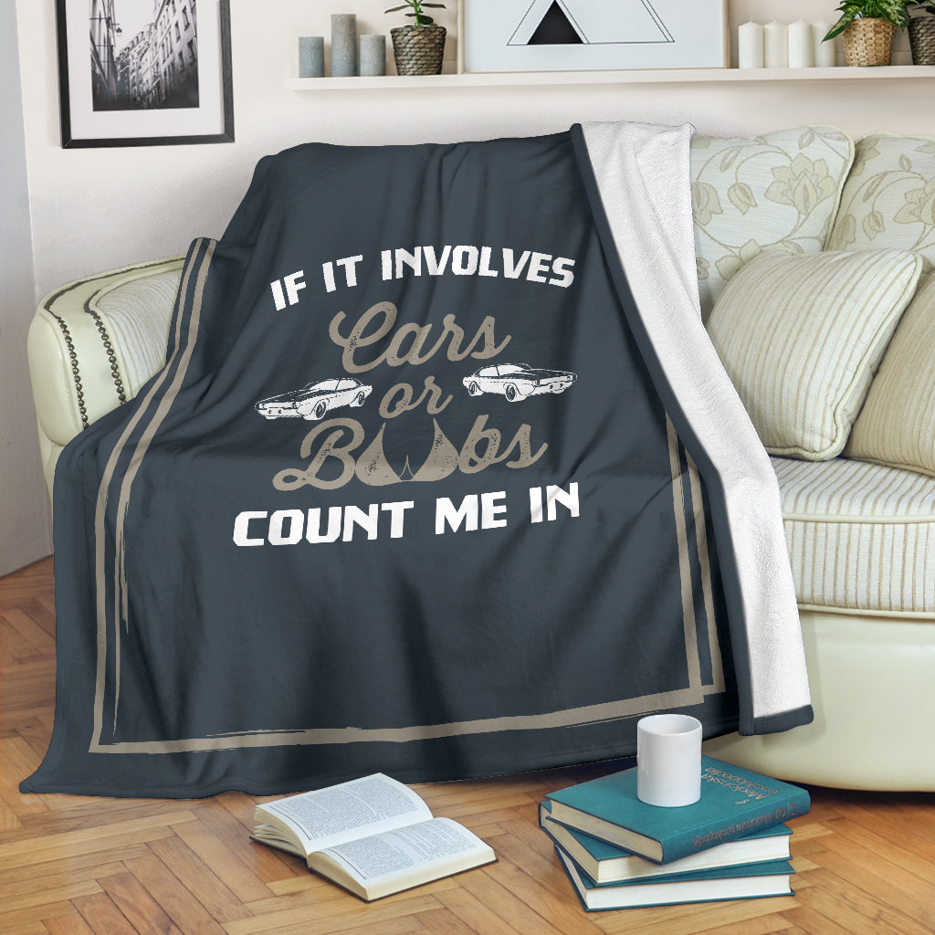 If It Involves Cars or Boobs Premium Blanket