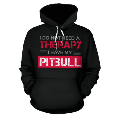 DO not need a Therapy Hoodie