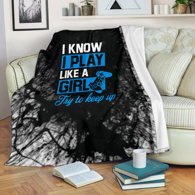 I Know I Play Like A Girl PS Premium Blanket