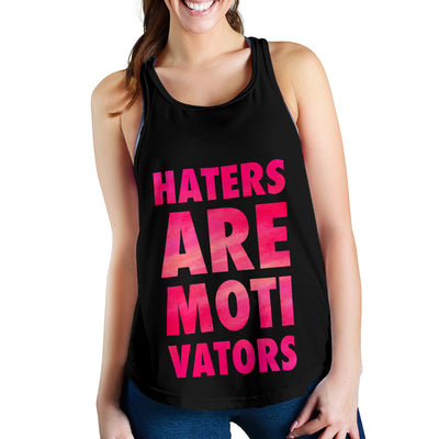 Haters Are Motivators Women's Racerback Tank