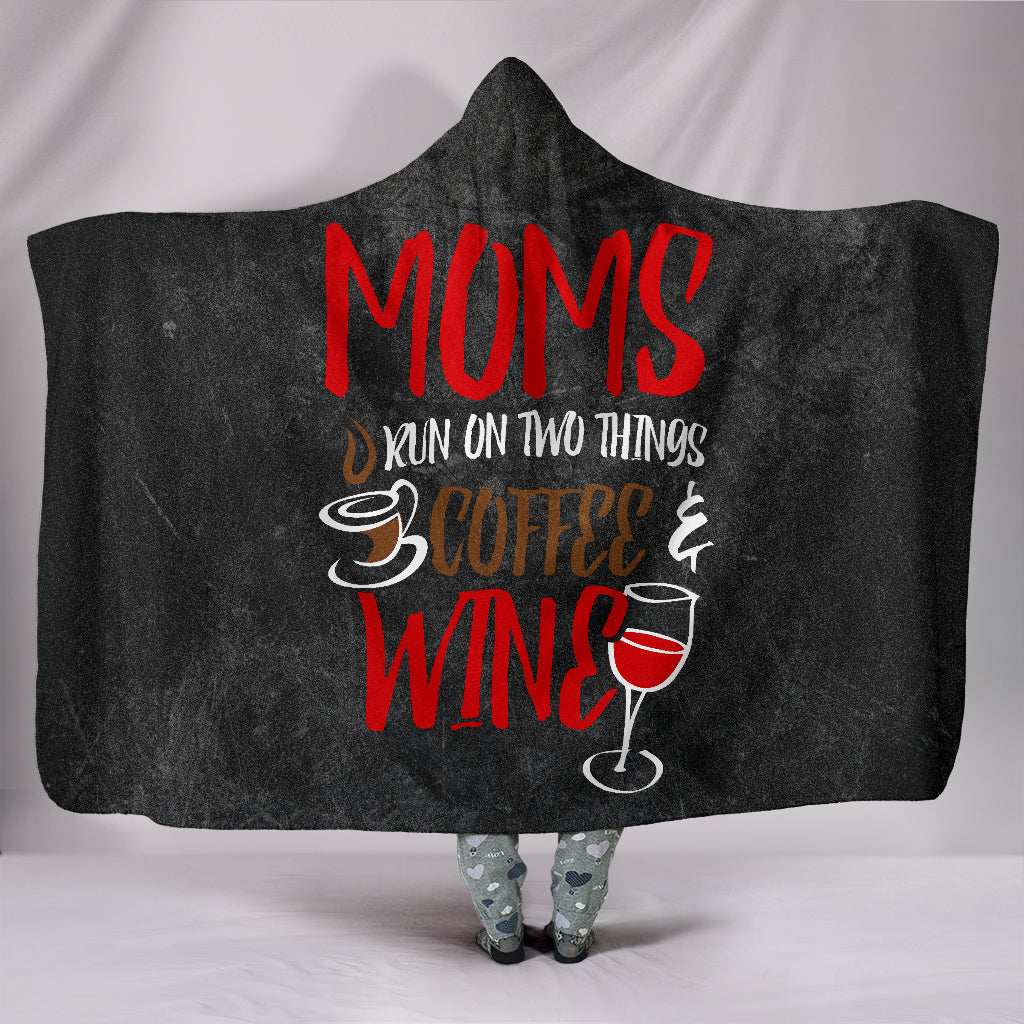 Moms Run On Coffee and Wine Hooded Blanket