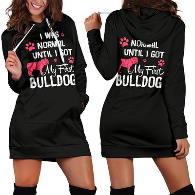 Normal Until First Bulldog Hoodie Dress