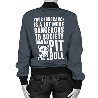 Pit Bull Ignorance Women's Bomber Jacket