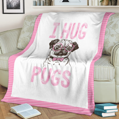 I Hug Pugs Premium Blanket