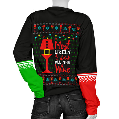 Most Likely To Drink All Wine Women's Ugly Xmas Sweater