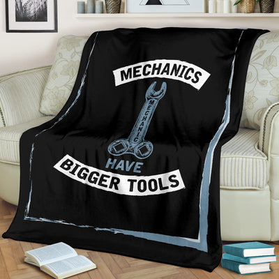 Mechanics Have Bigger Tools Premium Blanket