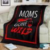 Moms Gone Wild Premium Blanket