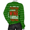 Enough Wine To Make It Through Women's Ugly Xmas Sweater