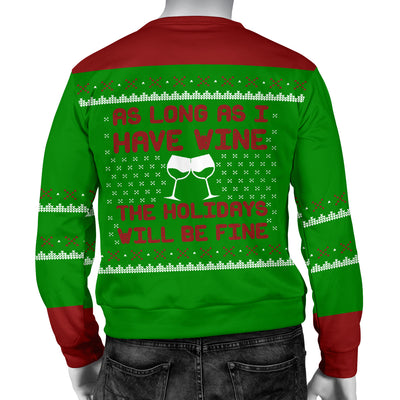 As Long As I Have Wine Men's Ugly Xmas Sweater