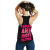 Haters Are Motivators Women's Racerback Tank