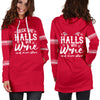 Deck The Halls With Wine Hoodie Dress