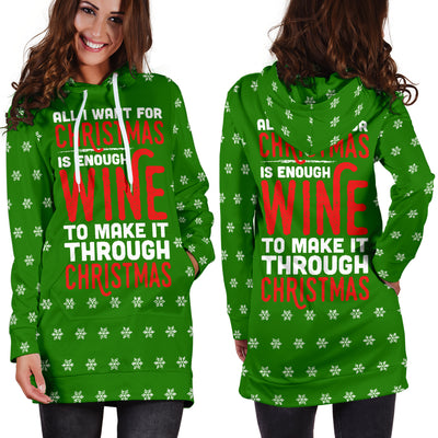 Enough Wine To Make It Through Hoodie Dress