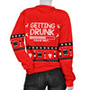 Getting Drunk Women's Ugly Xmas Sweater