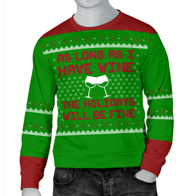 As Long As I Have Wine Men's Ugly Xmas Sweater