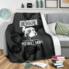 Beware The Pit Bull Mom Premium Blanket