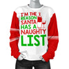 Reason Santa Has Naughty List Women's Ugly Xmas Sweater