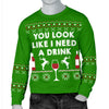 You Look Like I Need A Drink Men's Ugly Xmas Sweater