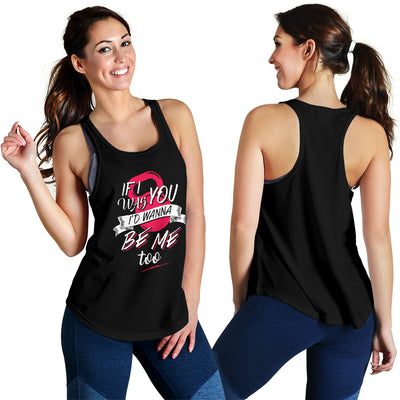 If I Was You Women's Racerback Tank