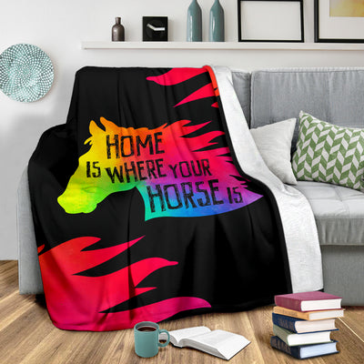 Home Is Where Your Horse Is Premium Blanket