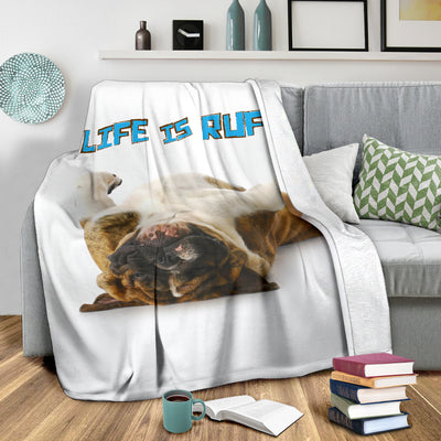 Life Is Ruff Premium Blanket