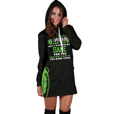 I Won't Catch A Grenade For You Hoodie Dress