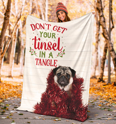 Don't Get Your Tinsel in a Tangle Pug Premium Blanket