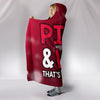 Pits and Wine Hooded Blanket