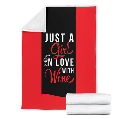 Just A Girl in Love With Wine Premium Blanket