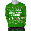 You Look Like I Need A Drink Men's Ugly Xmas Sweater