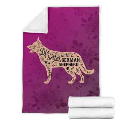 Life Is Better With A German Shepherd Premium Blanket