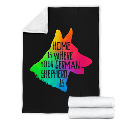 Home Is Where Your German Shepherd Is Premium Blanket