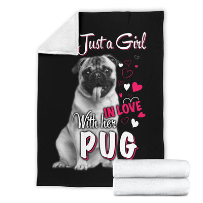 Just A Girl in Love With Her Pug Premium Blanket