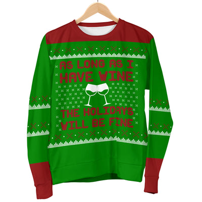 As Long As I Have Wine Women's Ugly Xmas Sweater