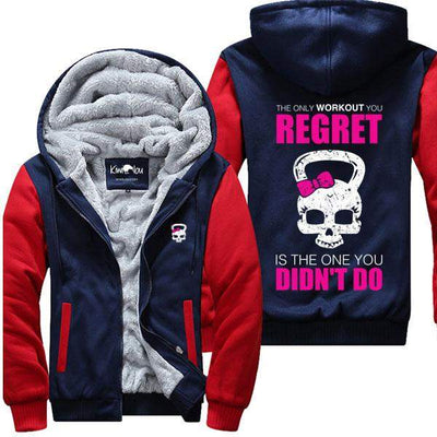 The Only Workout You Regret - Fitness Jacket