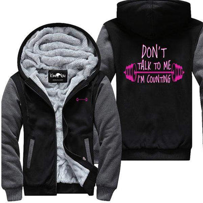 Don't Talk To Me - Fitness Jacket