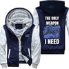 The Only Weapon I Need - Jacket